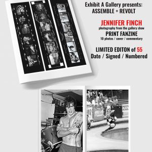 Jennifer Finch: Assemble and Revolt: Photography Show Fanzine
